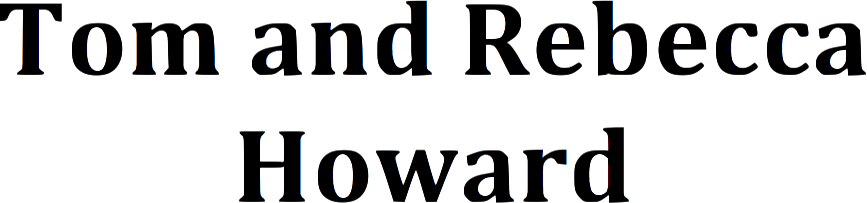 Tom and Rebecca Howard